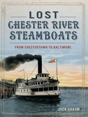 cover image of Lost Chester River Steamboats